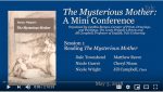 <em>The Mysterious Mother</em> Mini-Conference: Session I