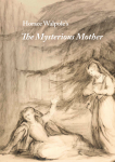 <em>The Mysterious Mother</em>: Staged Reading and Mini-Conference Program